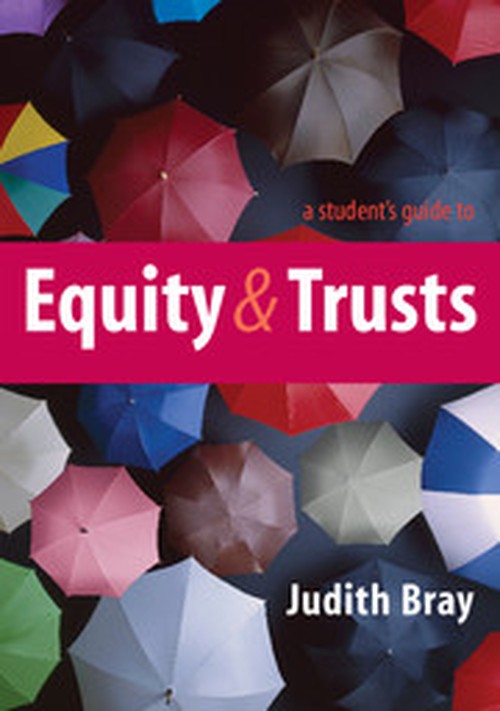 A Student's Guide to Equity and Trusts