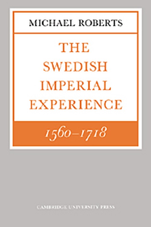 The Swedish Imperial Experience 15601718