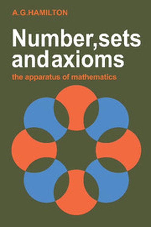 Numbers, Sets and Axioms