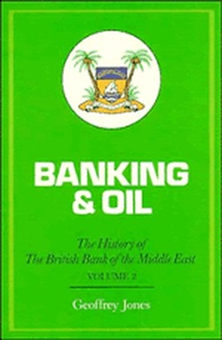 Banking and Oil: Volume 2