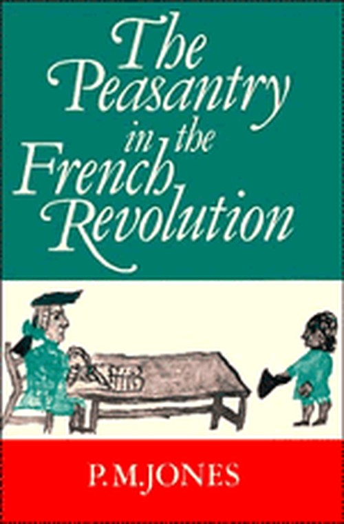 The Peasantry in the French Revolution