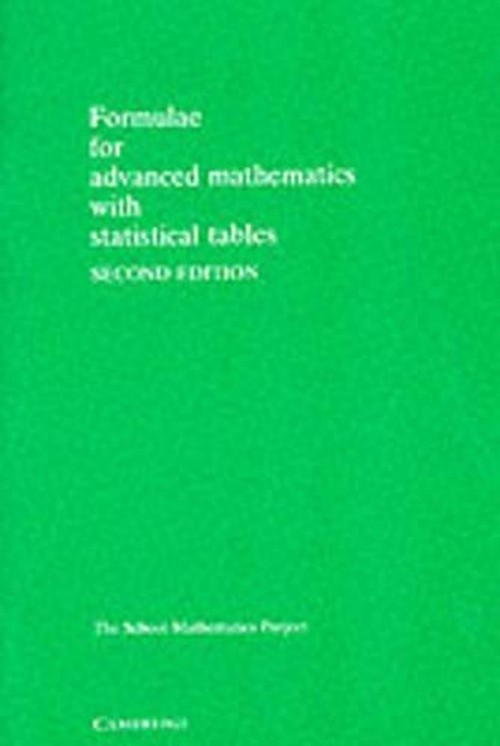 Formulae for Advanced Mathematics with Statistical Tables