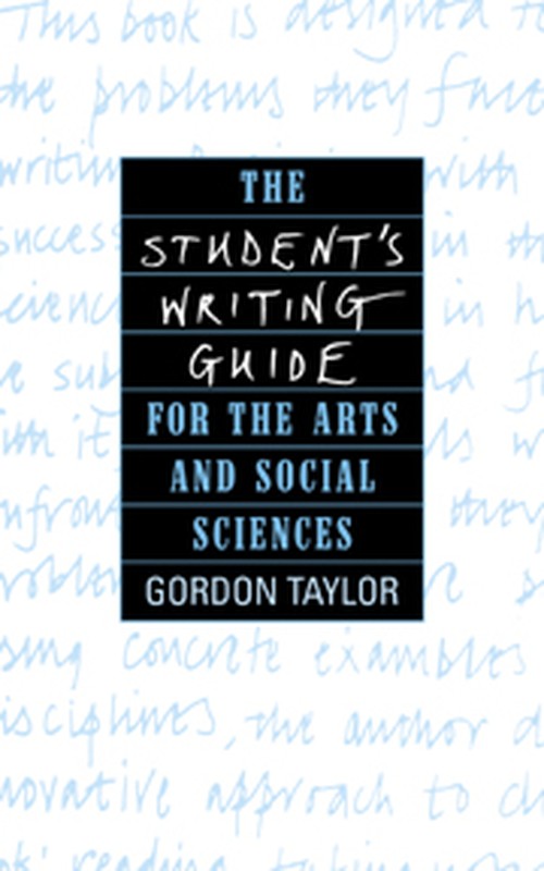 The Student's Writing Guide for the Arts and Social Sciences