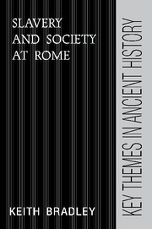 Slavery and Society at Rome