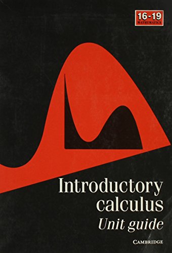 Introductory Calculus Unit Guide