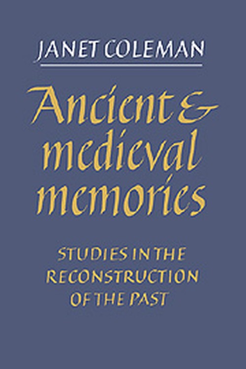 Ancient and Medieval Memories