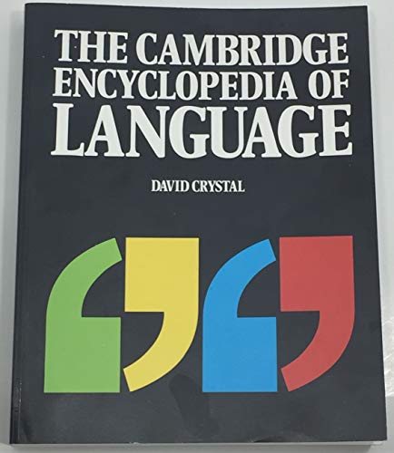 The Cambridge Encyclopedia of Language