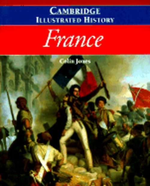 The Cambridge Illustrated History of France