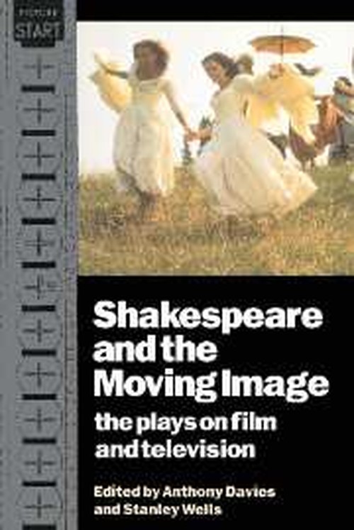 Shakespeare and the Moving Image