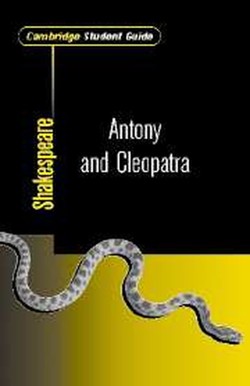 Cambridge Student Guide to Antony and Cleopatra