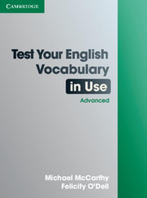 Test Your English Vocabulary in Use: Advanced
