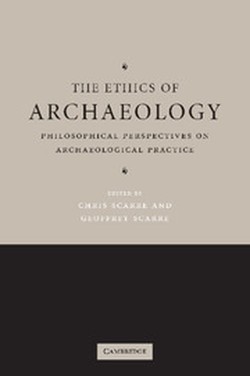 The Ethics of Archaeology