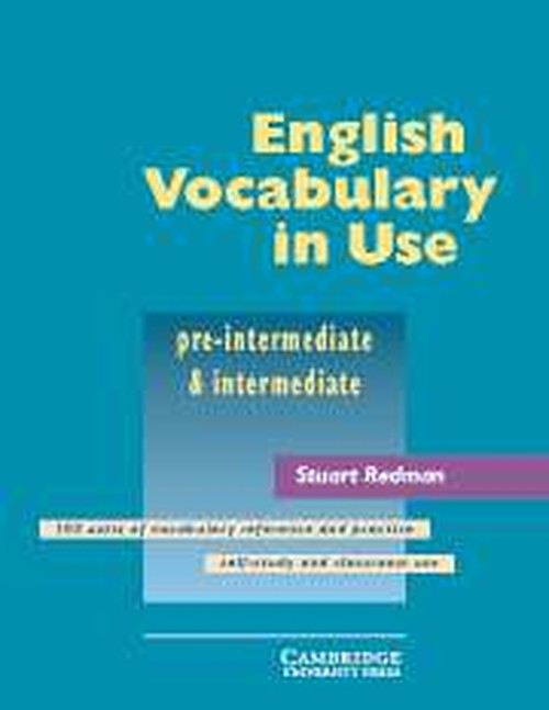 English Vocabulary in Use Pre-intermediate and Intermediate with Answers