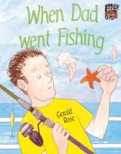 When Dad Went Fishing