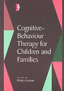 CognitiveBehaviour Therapy for Children and Families