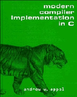 Modern Compiler Implementation in C