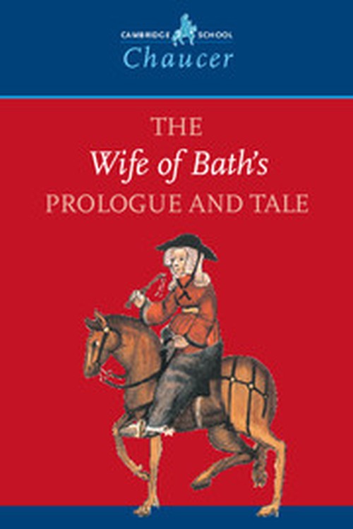 The Wife of Bath's Prologue and Tale