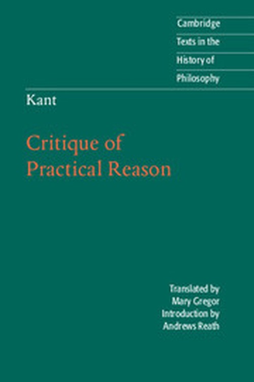 Kant: Critique of Practical Reason