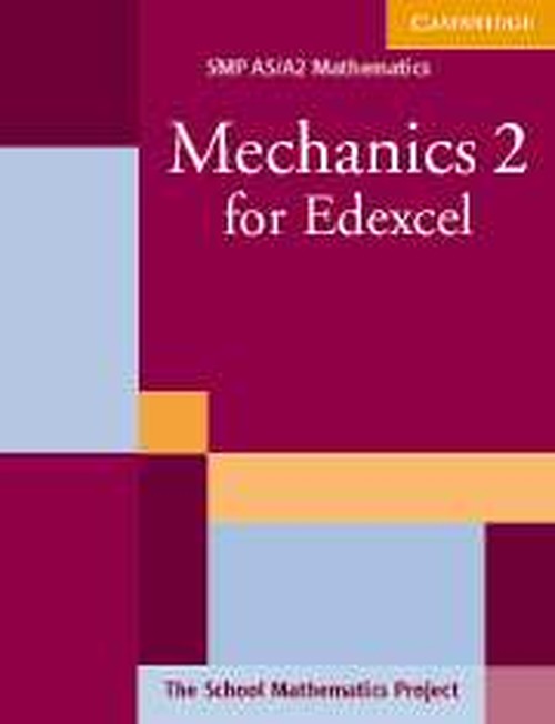 Mechanics 2 for Edexcel