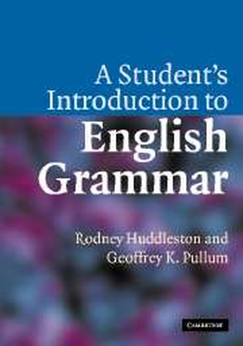 A Student's Introduction to English Grammar