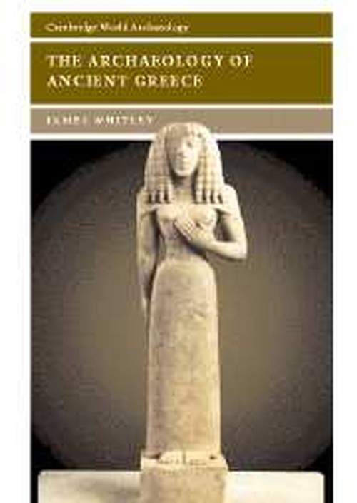 The Archaeology of Ancient Greece