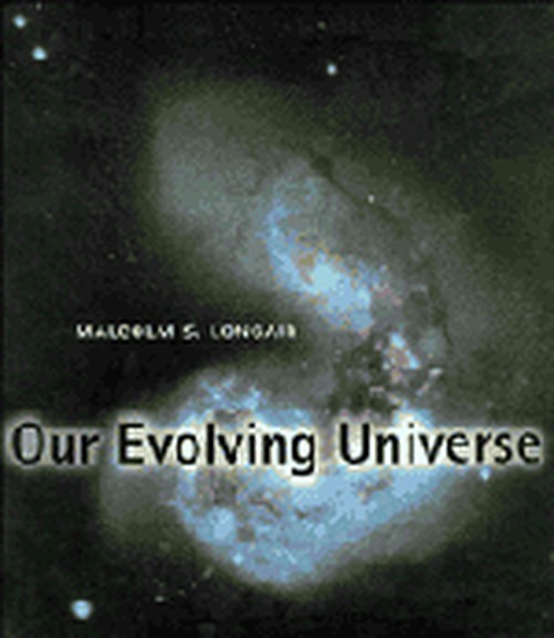 Our Evolving Universe