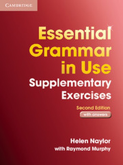 Essential Grammar in Use Supplementary Exercises with Answers