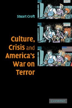 Culture, Crisis and America's War on Terror