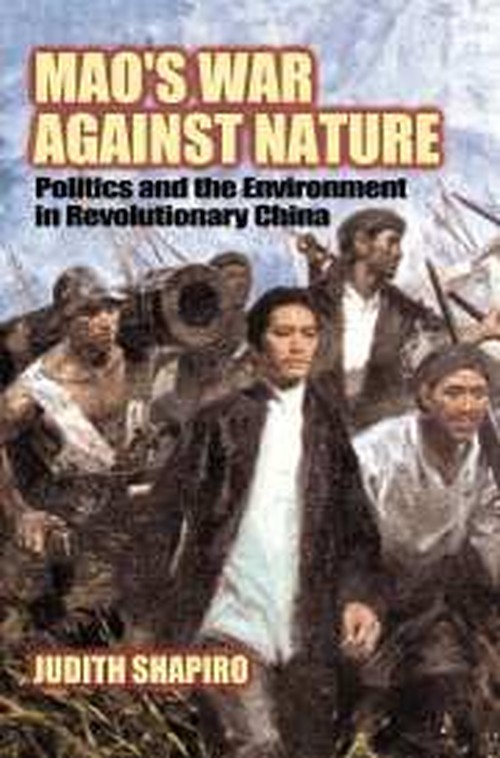 Mao's War against Nature