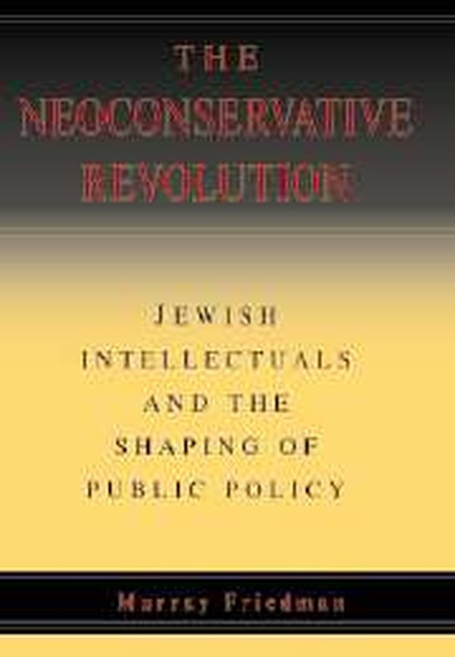 The Neoconservative Revolution