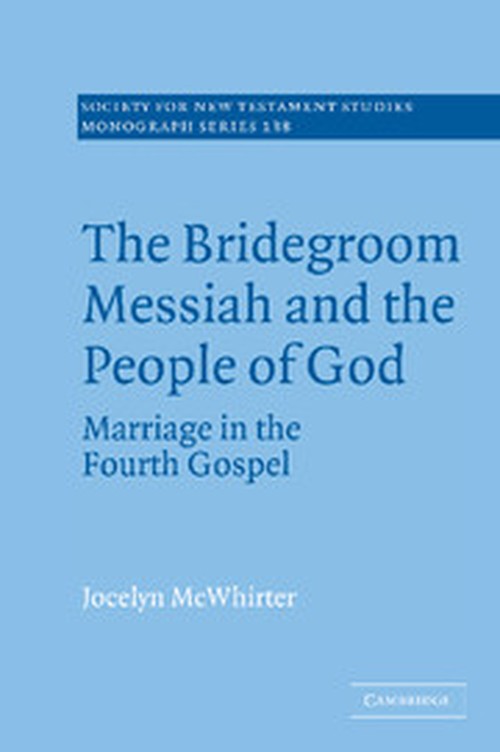 The Bridegroom Messiah and the People of God