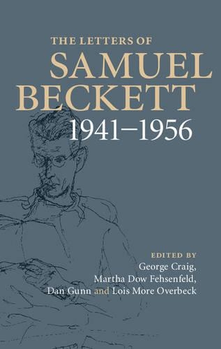 The Letters of Samuel Beckett: Volume 2, 19411956