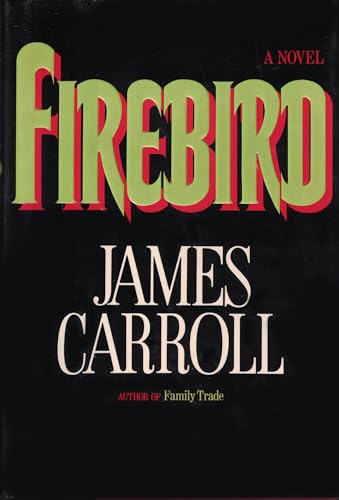 Carroll James : Firebird (Hbk)