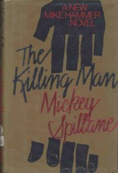 Spillane Mickey : Killing Man (Hbk)
