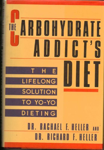 Heller & Heller : Carbohydrate Addict'S Diet (Hbk)