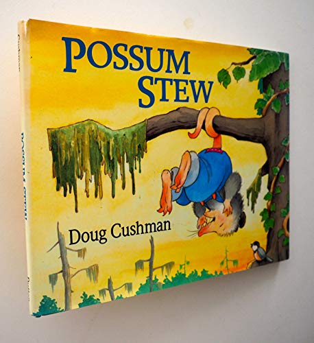 Cushman Doug : Possum Stew