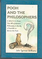 Pooh and the Philosophers