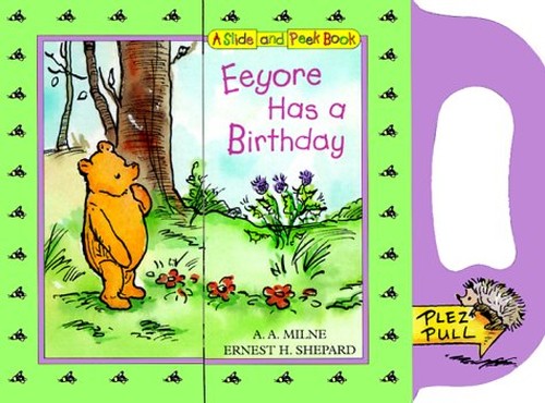 Eeyore Has a Birthday Slide-And-Peek