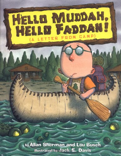 Hello Muddah, Hello Faddah (a Letter from Camp)