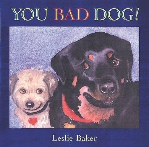 You Bad Dog!
