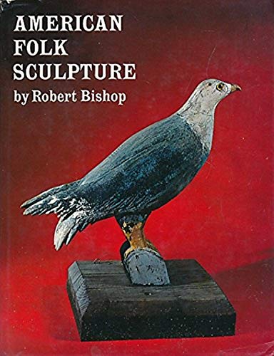 American Folk Sculpture