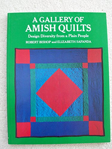 Bishop & Safanda : Gallery of Amish Quilts (Pbk)