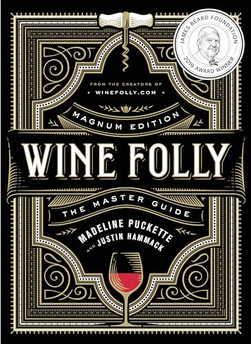 Madeline Puckette - Wine Folly: Magnum Edition: The Master Guide