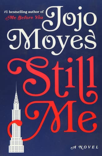 Still Me: A Novel