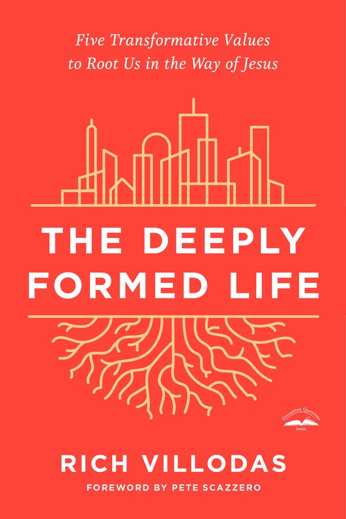 The Deeply Formed Life