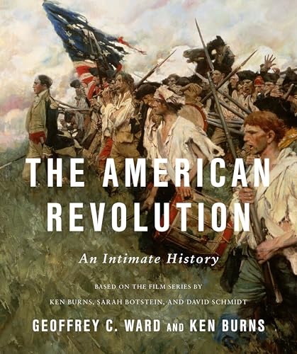 Burns, Kenneth - The American Revolution: An Intimate History