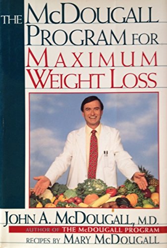 The Mcdougall Program for Maximum Weight Loss