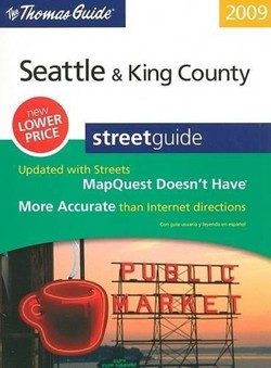 The Thomas Guide: Seattle & King County Street Guide