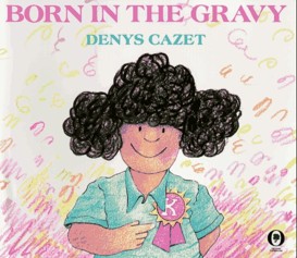 Born in the Gravy