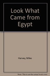 Look What Came from Egypt